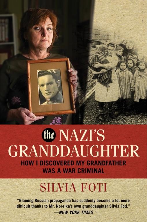 Обложка книги «The Nazi's Granddaughter: How I Discovered My Grandfather Was a War Criminal»