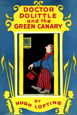 Обложка книги «Doctor Dolittle and the Green Canary»