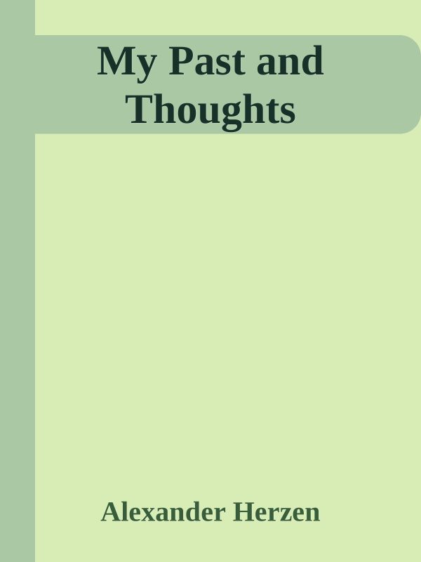 Обложка книги «My Past and Thoughts»