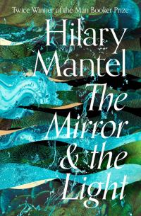 Обложка книги «The Mirror and the Light»