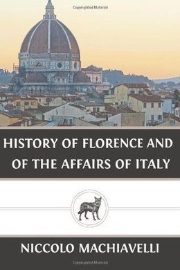 Обложка книги «History of Florence and of the Affairs of Italy»