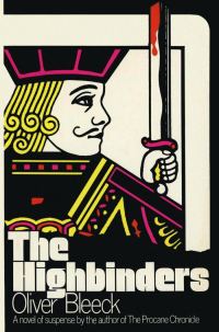 Обложка книги «The Highbinders»