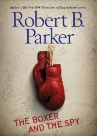 Обложка книги «The Boxer and the Spy»