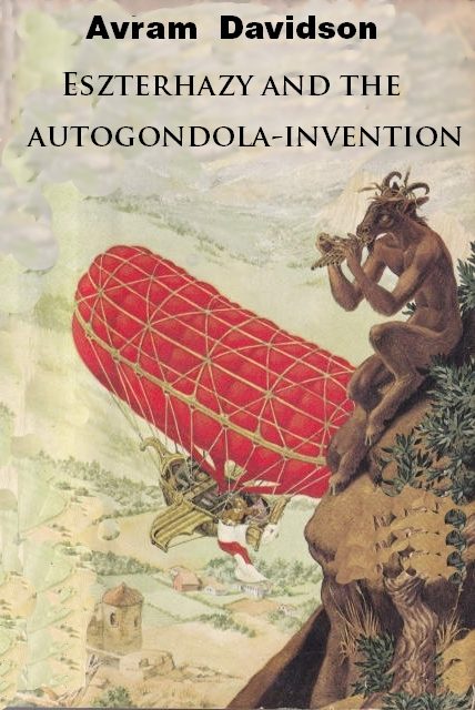 Обложка книги «Eszterhazy and the Autogondola-Invention»