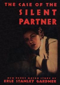 Обложка книги «The Case of the Silent Partner»