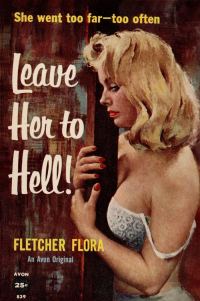 Обложка книги «Leave Her to Hell»