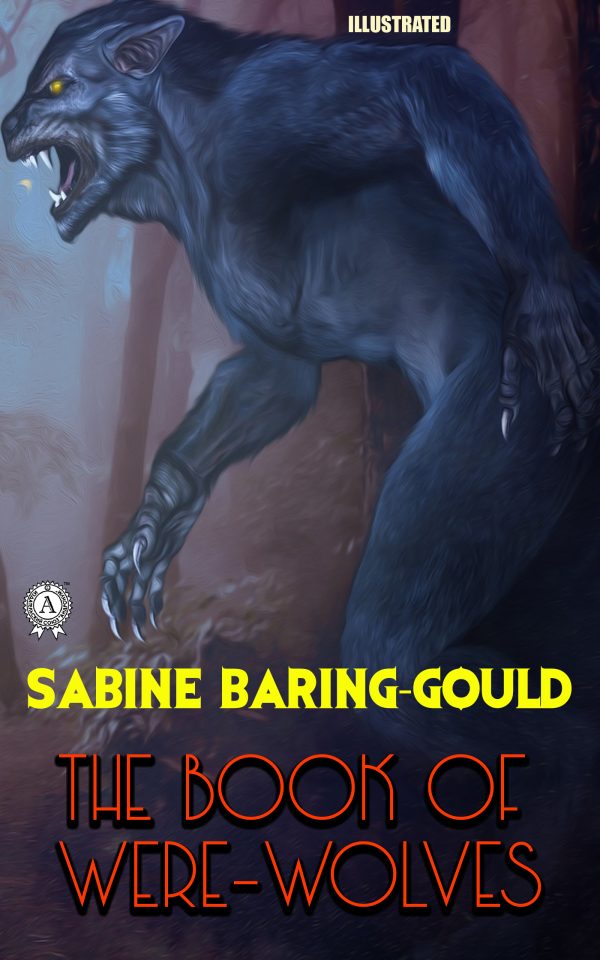 Обложка книги «The Book of Were-Wolves»