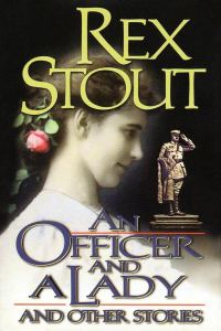 Обложка книги «An Officer and a Lady and Other Stories»