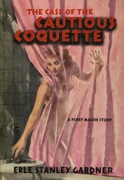 Обложка книги «The Case of the Cautious Coquette»