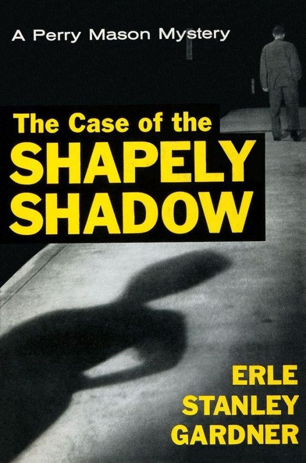 Обложка книги «The Case of the Shapely Shadow»