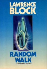 Обложка книги «Random Walk: A Novel for a New Age»