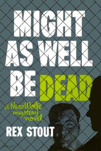 Обложка книги «Might as Well Be Dead»