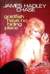 Обложка книги «Goldfish Have No Hiding Place»