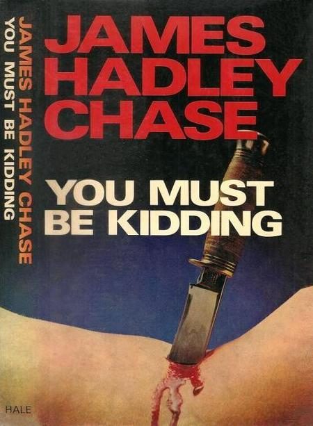 Обложка книги «You Must Be Kidding»