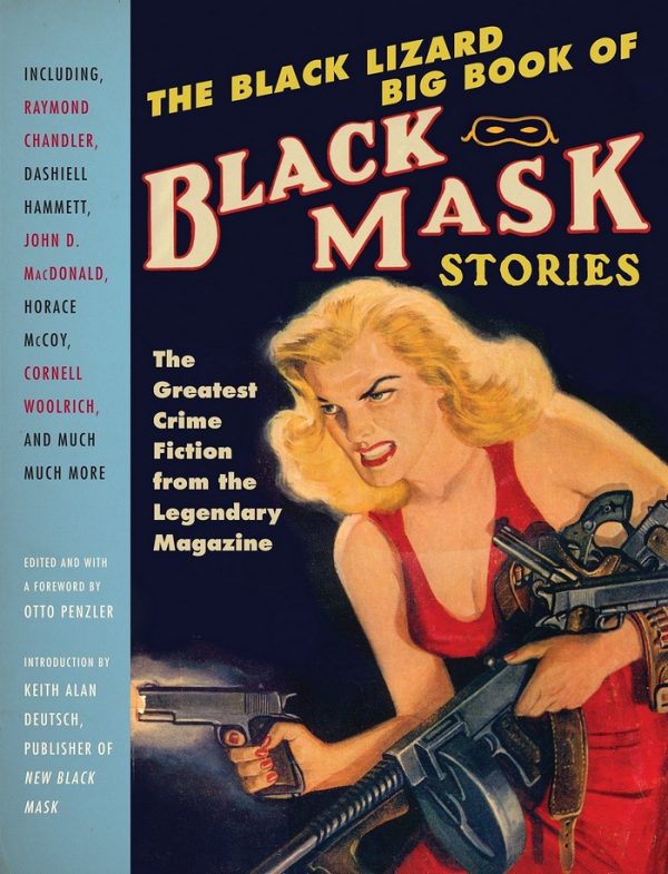Обложка книги «The Black Lizard Big Book of Black Mask Stories»