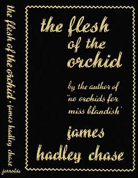 Обложка книги «The Flesh of the Orchid»