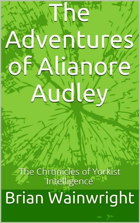 Обложка книги «The Adventures of Alianore Audley»