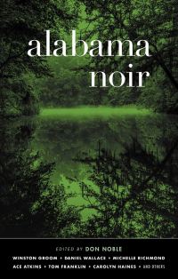 Обложка книги «Alabama Noir»