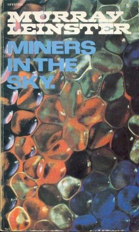 Обложка книги «Miners in the Sky»