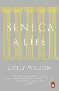 Обложка книги «Seneca: A Life»