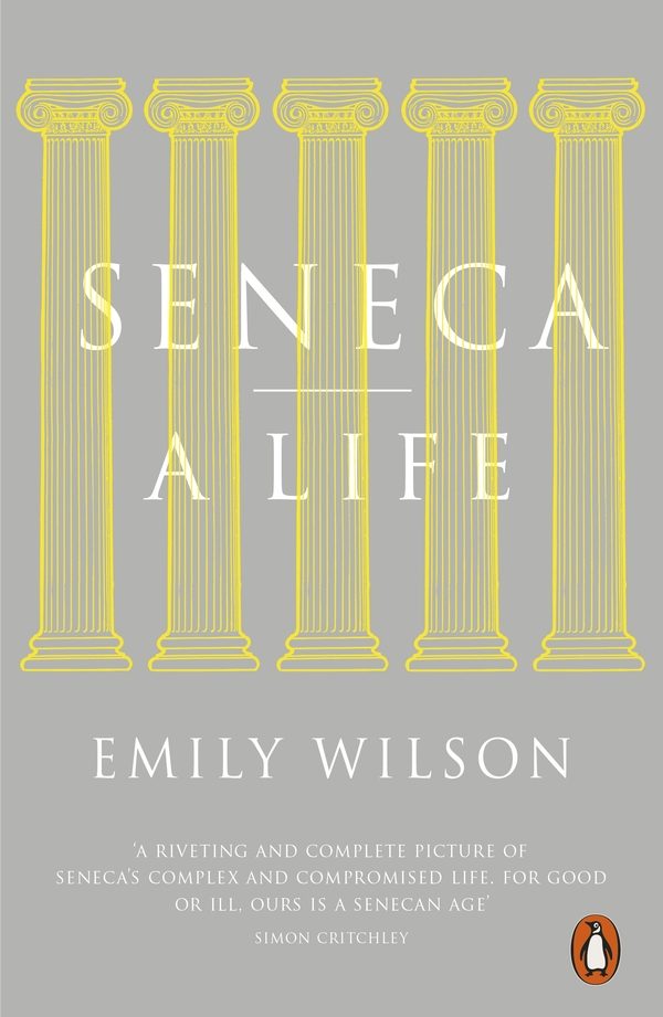 Обложка книги «Seneca: A Life»