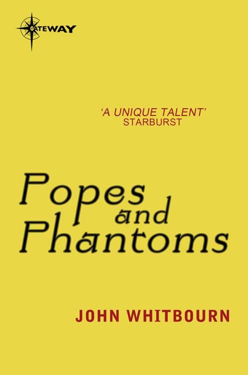 Обложка книги «Popes and Phantoms»