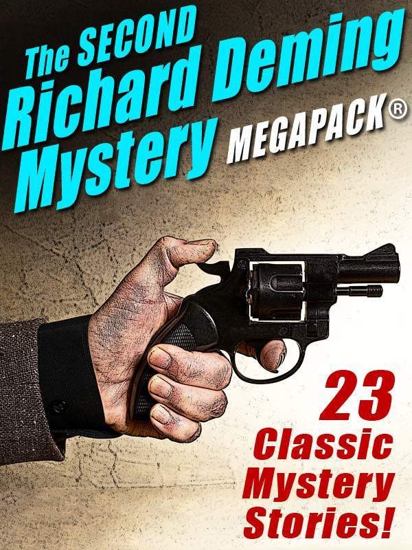 Обложка книги «The Second Richard Deming Mystery MEGAPACK™: 23 Classic Mystery Stories»