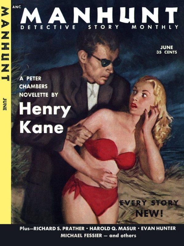 Обложка книги «Manhunt. Volume 1, Number 6, June, 1953»