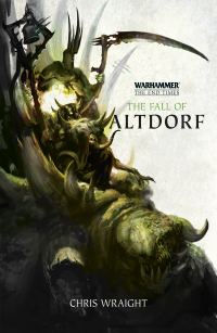 Обложка книги «The End Times | The Fall of Altdorf»