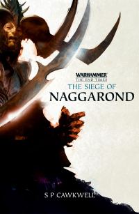 Обложка книги «The End Times | The Siege of Naggarond»
