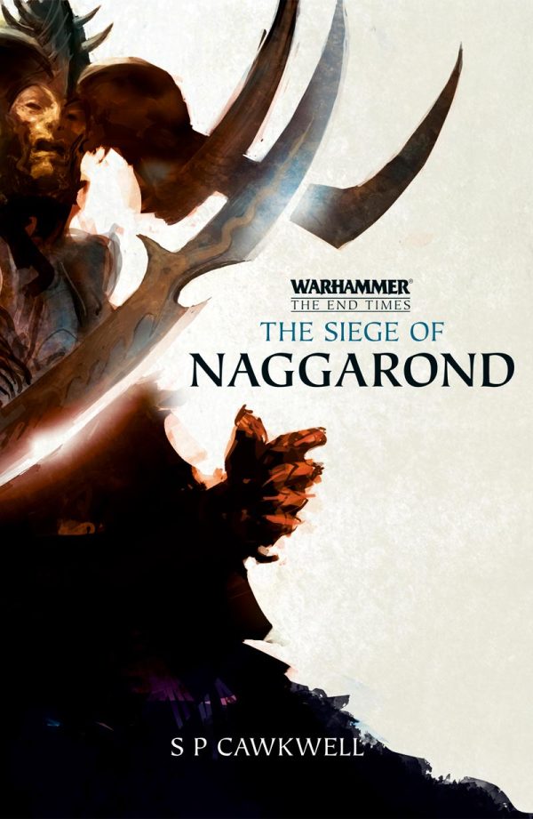 Обложка книги «The End Times | The Siege of Naggarond»