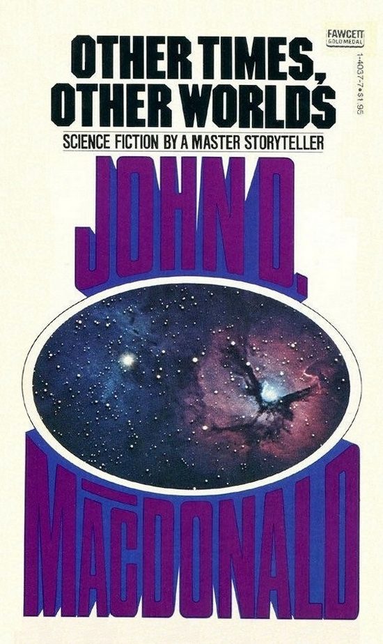 Обложка книги «Other Times, Other Worlds»