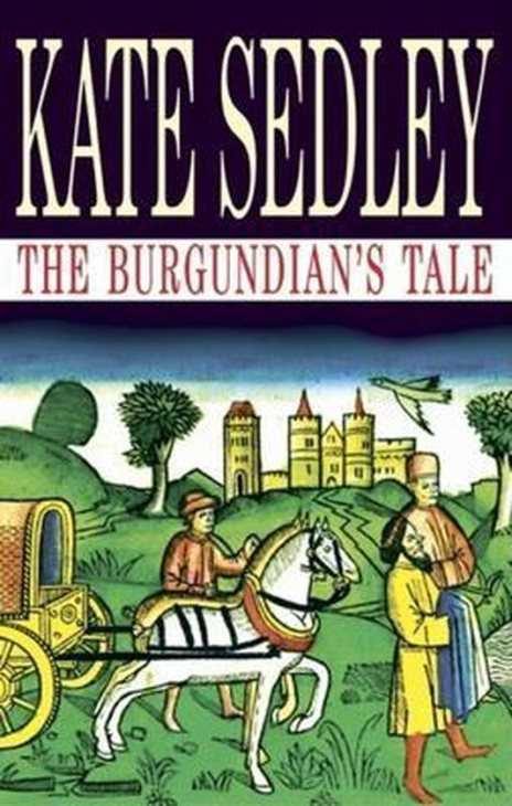 Обложка книги «The Burgundian’s Tale»