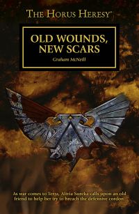 Обложка книги «The Horus Heresy: Old Wounds, New Scars»