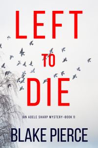 Обложка книги «Left To Die»