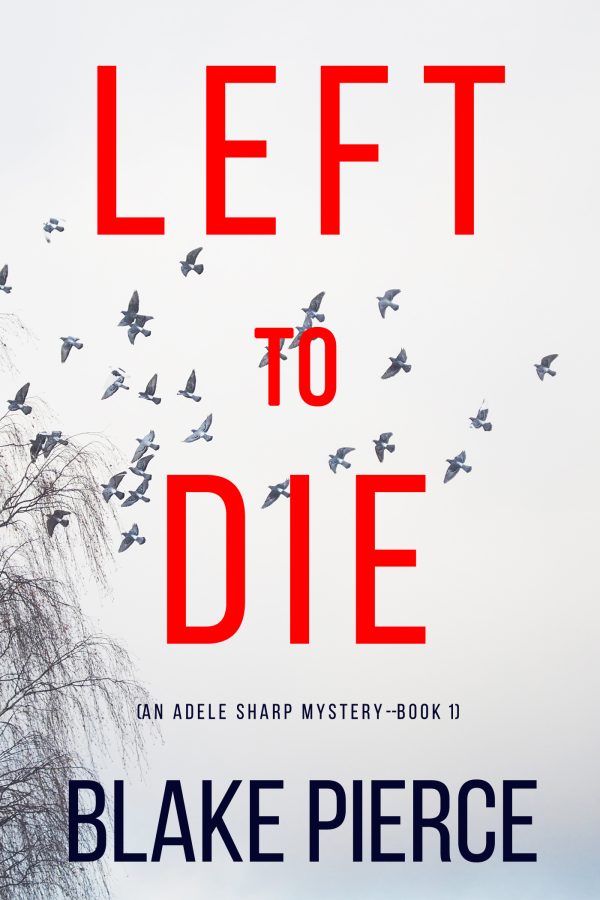 Обложка книги «Left To Die»