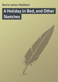 Обложка книги «A Holiday in Bed, and Other Sketches»