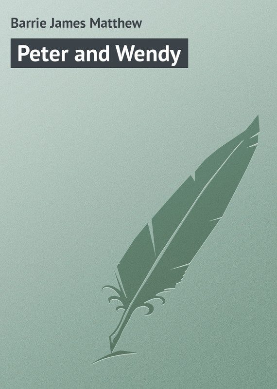 Обложка книги «Peter and Wendy»