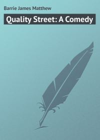 Обложка книги «Quality Street: A Comedy»