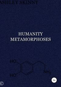 Обложка книги «Humanity metamorphoses»