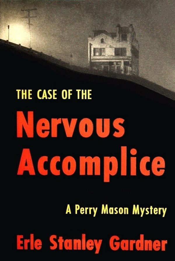 Обложка книги «The Case of the Nervous Accomplice»