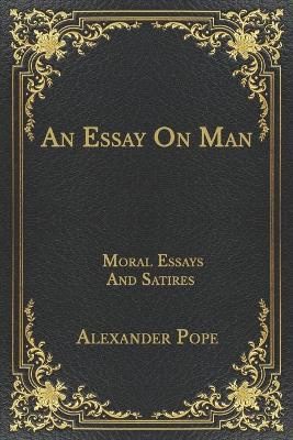 Обложка книги «An Essay on Man; Moral Essays and Satires»