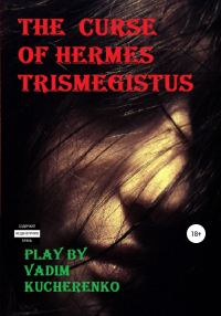 Обложка книги «The Curse of Hermes Trismegistus»