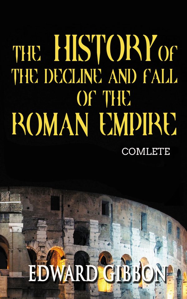 Обложка книги «The History of the Decline and Fall of the Roman Empire»