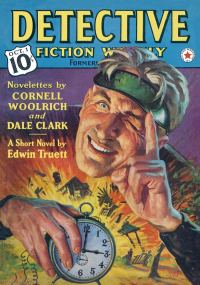 Обложка книги «Detective Fiction Weekly. Vol.122, No. 6, October 1, 1938»