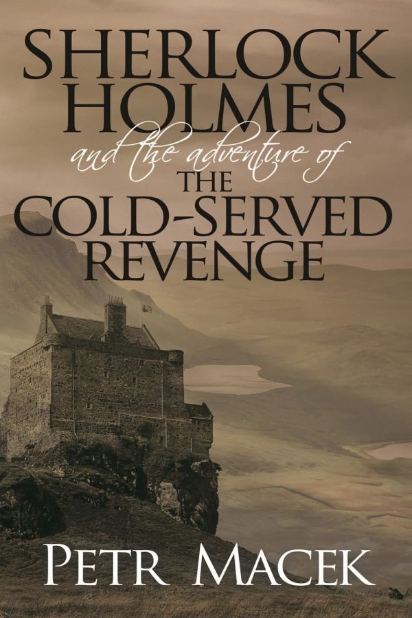 Обложка книги «Sherlock Holmes and The Adventure of The Cold-Served Revenge»