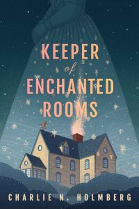 Обложка книги «Keeper of Enchanted Rooms»