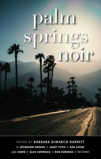 Обложка книги «Palm Springs Noir»