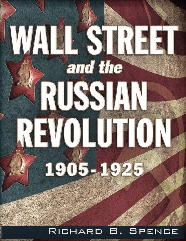 Обложка книги «Уолл-стрит и революции в России 1905-1925»