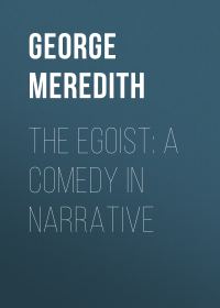 Обложка книги «The Egoist: A Comedy in Narrative»